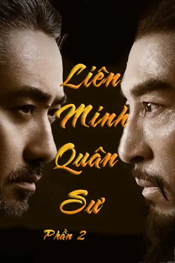 Liên Minh Quân Sư (Phần 2)